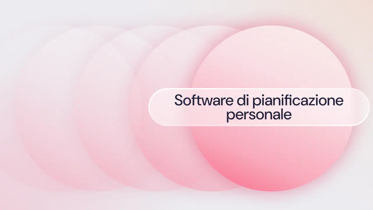 software di pianificazione personale: le migliori soluzioni